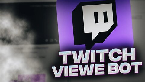 TWITCH VIEWER BOT! | INCREASING VIEWERS + DOWNLOAD LINK 2022