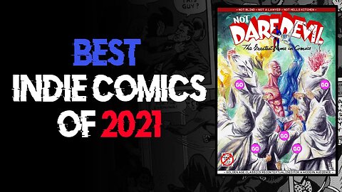 BEST INDIE COMICS of 2021: Not Daredevil