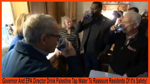 Governor And EPA Director Drink Palestine Tap Water To Reassure Residents Of It's Safety!