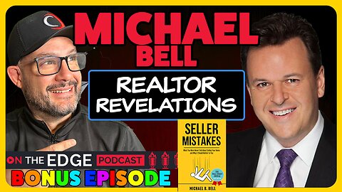 BONUS! Real Estate Raw: Unveiling the Truth with Mike Bell