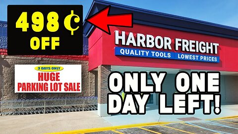 Harbor Freight Parking Lot Sale (ONLY ONE DAY LEFT)