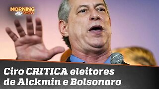 Ciro Gomes CRITICA eleitores de Alckmin e Bolsonaro