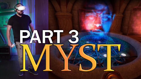 Oculus Quest 2 - Beginner tries Myst VR - Part 3 - (SPOILERS)