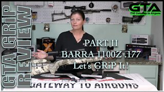 GTA GRiP REVIEW – PART II The Barra 1100Z .177 Caliber PCP - Gateway to Airguns Airgun Review
