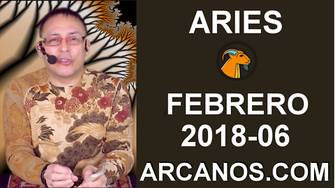 ARIES FEBRERO 2018-06-04 al 10 Feb 2018-Amor Solteros Parejas Dinero Trabajo-ARCANOS.COM