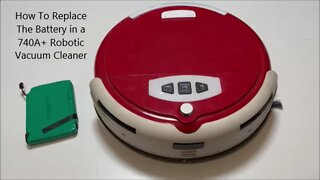 How to Replace The Battery in a 740A+ Robotic Vacuum Cleaner