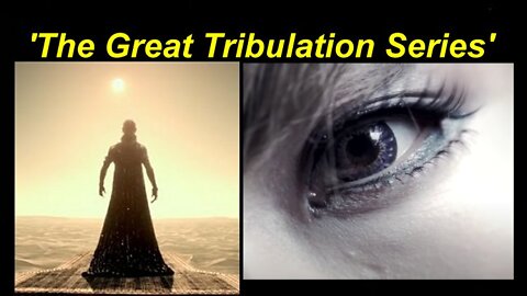 Joseph Friedman's 'The Great Tribulation Series' (Official Original) [07.04.2022]