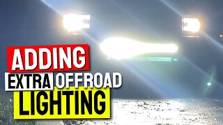 Off Road LED Light Bar: Adding Extra Off Road LED Lighting | Vancity Adventure