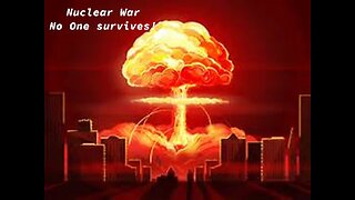 No One Will Survive A Nuclear War!