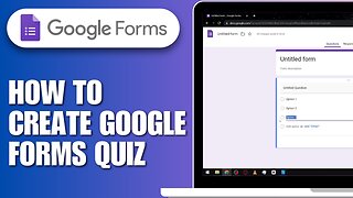 How To Create Google Forms Quiz