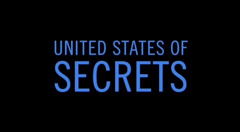 Secrets Of The United States - The Surveillance Industrial Complex