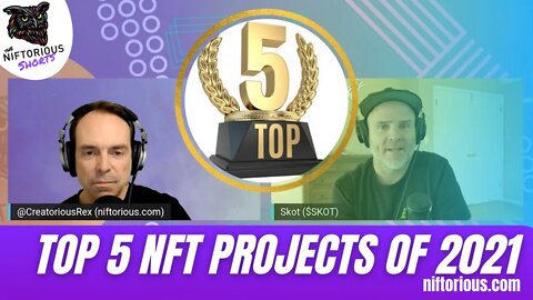 Top 5 NFT Projects of 2021