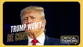Trump Won't Ever Be Convicted? How Serious Are We? | 08/10/23