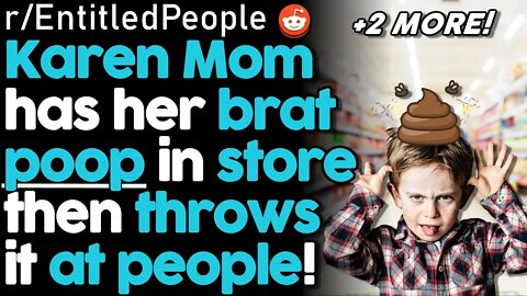 r/EntitledPeople Karen ARRESTED For Flinging Poop In Grocery Store | Storytime Reddit Stories