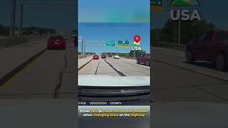Driver fails to check mirrors and shoulder when changing lanes on the highway!