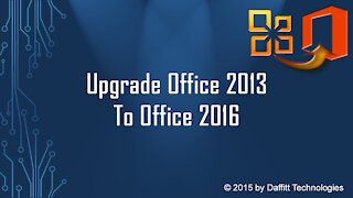 Upgrade Office 2013 to Office 2016