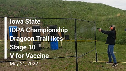 Iowa State IDPA Championship Stage 10 V for Vaccine