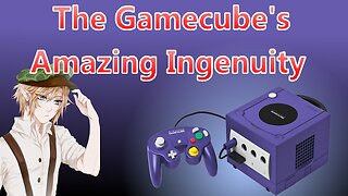 The Gamecube's Amazing Ingenuity