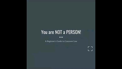 Beginners Guide to Common Law..... Why you are not a person..