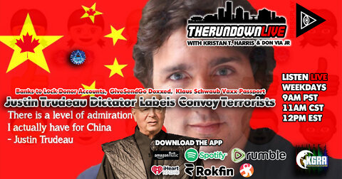 The Rundown Live #816 - Dictator Trudeau, Canadians Labeled Terrorists, Freeze Donor Accounts