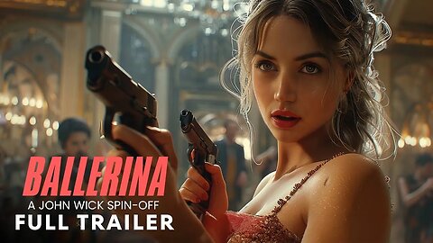 BALLERINA A JOHN WICK Story–Trailer 2025 Keanu Reeves, Ana de Armas Lionsgate Update & Release Date