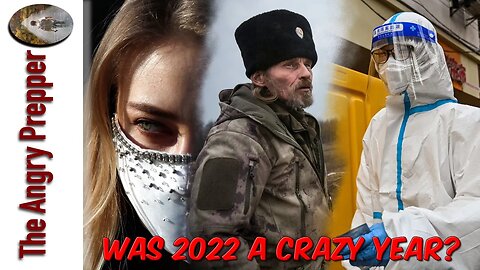 Was 2022 A Crazy Year?