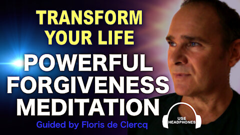 Transform your life with this powerful forgiveness meditation.