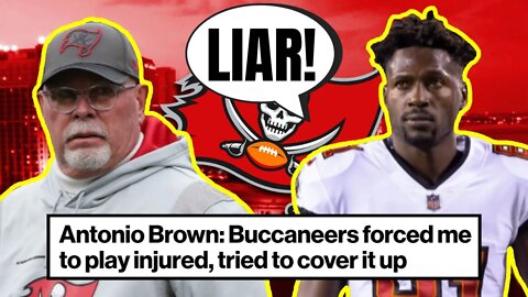 Antonio Brown Says It Was A COVER UP! | Claims Bruce Arians Forced Him To Play Injured For Tampa Bay