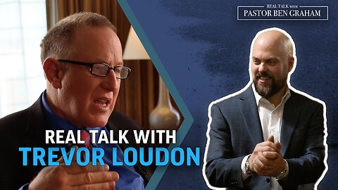 Real Talk with Pastor Ben Graham 8.14.23 | Real Talk with Trevor Loudon