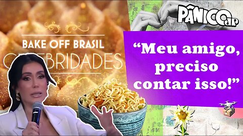 MICHELLE BARROS CONTA BASTIDOR DO BAKE OFF BRASIL CELEBRIDADES: “NÃO SEI COZINHAR”