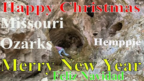 Huge Cave - Merry Christmas from the Missouri Ozarks - Lover of Nature