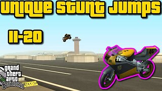 Grand Theft Auto: San Andreas - Unique Stunt Jumps Guide #11-20 [NRG-500 Run]