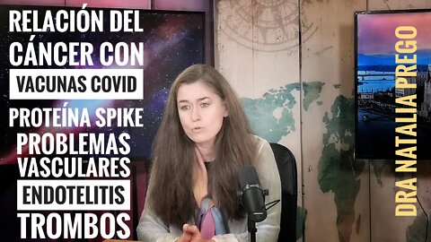 AUMENTO DE CÁNCER TRAS LA VACUNACIÓN COVID - LA SPIKE Y SU EFECTOS NEGATIVOS