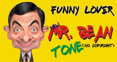 Mr.Bean Ringtone Theme song remix - cartoon download link included - Funny Lover tone like you