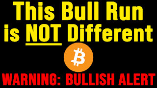 🔵 Why This Bitcoin Bull Run is NOT DIFFERENT Than Previous Bull Runs – WARNING: BULLISH ALERT!!!