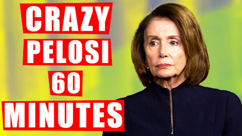 Crazy Nancy Pelosi Was Unhinged on Her 60 Minutes Interview – Dom B Podcast 260