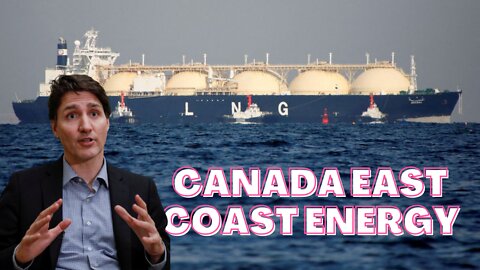 Canada in talks with Europe about east coast energy exports