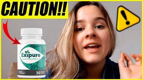 EXIPURE Reviews - I Reveled All Truth About Exipure! - EXIPURE Weight Loss - EXIPURE Review