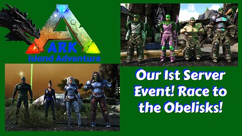 Race to The Obelisks! The Server's 1 Event! (ep 10) #arksurvivalevolved #playark