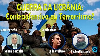 URGENTE | Gu3rr4 da Ucr4n14: Contra0fensiva ou T3rr0rr1sm0? | Part. Carlos Velasco e Raphael Machado