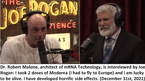 Dr. Malone, architect of mRNA Tech., on Joe Rogan: I took 2 jabs and I am lucky to be alive!