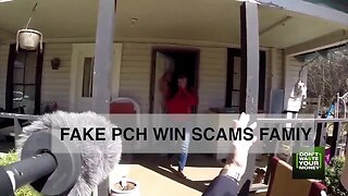 Fake PCH win scams family