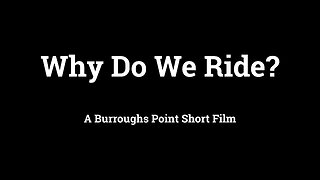 Why do we ride?