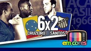 Cruzeiro 6x2 Santos (EM CORES) Taça Brasil 1966