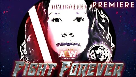 AEW FIGHT Forever FIRST TIME PLAYING