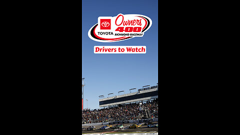 Drivers to Watch for in the Toyota Owners 400 from Richmond Raceway