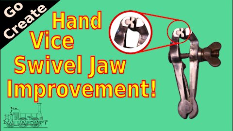 Hand Vice Improvement - Swivel Jaw