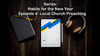Local Church Preaching Habits for the New Year