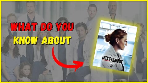 How Well Do You Know GREY'S ANATOMY? Take This Quiz to Find Out!