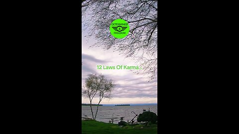 12 Laws Of Karma...